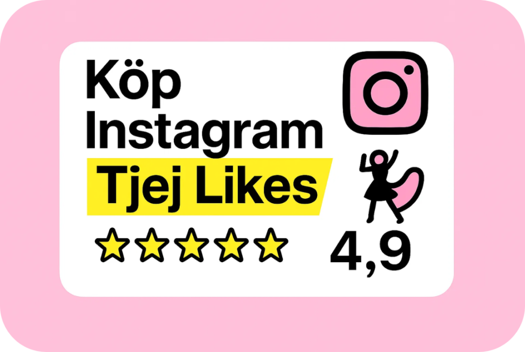 Köpa Svenska Följare Instagram 2026